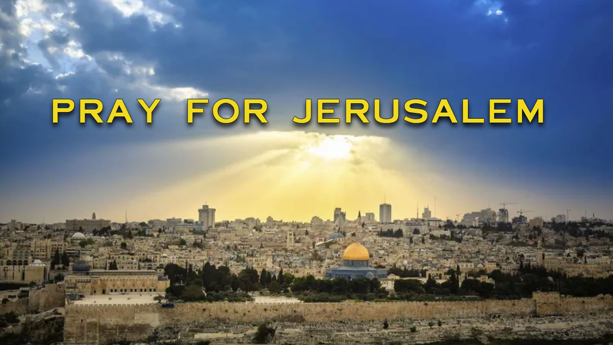 pray for jerusalem